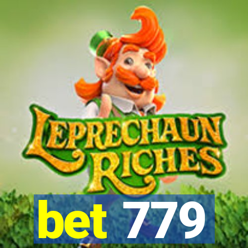 bet 779